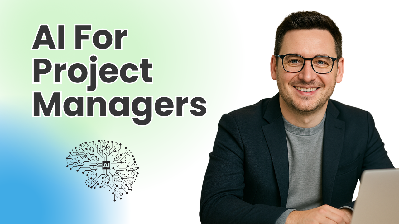 Ai For Project Managers Training Course â Work Less Achieve More